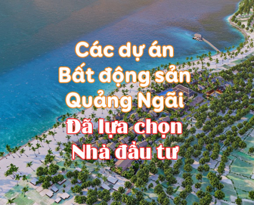 Các dự án Bất động sản Quảng Ngãi I Đã có nhà đầu tư 1 cac du an bat dong san quang ngai Các dự án Bất động sản Quảng Ngãi I Đã có nhà đầu tư