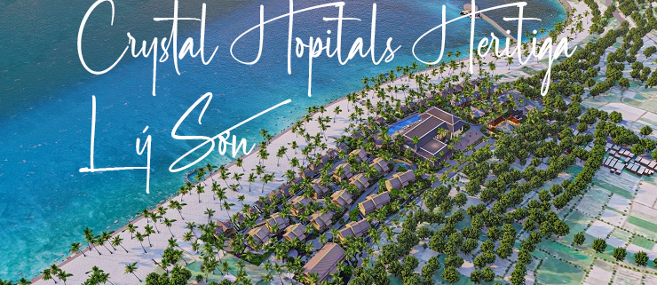 to hop du lich van hoa di san ly son Crystal Holidays Heritage Lý Sơn – Tổ hợp du lịch văn hóa di sản Lý Sơn