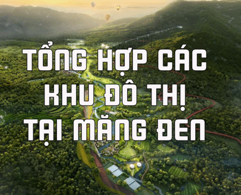khu do thi mang den 1 Tổng hợp các Khu đô thị tại Măng Đen