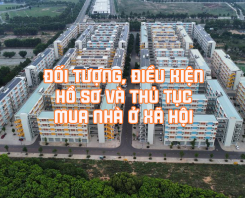 nha o xa hoi quang ngai Nhà ở xã hội: Đối tượng, điều kiện, hồ sơ và thủ tục mua